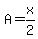 A=x%2F2