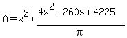 A=x%5E2%2B%284x%5E2-260x%2B4225%29%2Fpi
