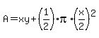 A=xy%2B%281%2F2%29pi%2A%28x%2F2%29%5E2