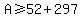A%3E=52%2B297