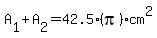 A%5B1%5D%2BA%5B2%5D=42.5%28pi%29cm%5E2