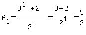 A%5B1%5D=%283%5E%281%29%2B2%29%2F2%5E1=%283%2B2%29%2F2%5E1=5%2F2