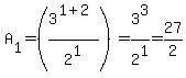 A%5B1%5D=%283%5E%281%2B2%29%2F2%5E1%29=3%5E3%2F2%5E1=27%2F2