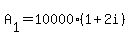 A%5B1%5D+=+10000%281%2B2i%29