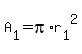 A%5B1%5D+=+pi%2Ar%5B1%5D%5E2