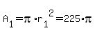 A%5B1%5D+=+pi%2Ar%5B1%5D%5E2+=+225%2Api