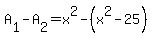 A%5B1%5D+-+A%5B2%5D+=+x%5E2+-+%28x%5E2+-+25%29