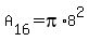 A%5B16%5D+=+pi%2A8%5E2