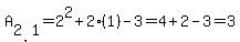 A%5B2%2C1%5D=2%5E2%2B2%281%29-3=4%2B2-3=3