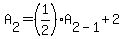 A%5B2%5D+=+%281%2F2%29A%5B2-1%5D+%2B2+