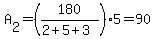 A%5B2%5D+=+%28180%2F%282%2B5%2B3%29%29%2A5=90