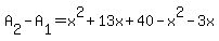 A%5B2%5D+-+A%5B1%5D+=+x%5E2+%2B+13x+%2B+40+-+x%5E2+-+3x