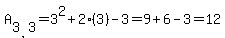 A%5B3%2C3%5D=3%5E2%2B2%283%29-3=9%2B6-3=12