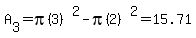 A%5B3%5D=pi%283%29%5E2-pi%282%29%5E2=15.71