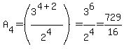 A%5B4%5D=%283%5E%284%2B2%29%2F2%5E4%29=3%5E6%2F2%5E4=729%2F16