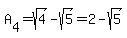A%5B4%5D=sqrt%284%29-sqrt%285%29=2-sqrt%285%29