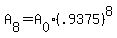 A%5B8%5D+=+A%5B0%5D%28.9375%29%5E8+