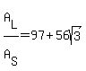 A%5BL%5D%2FA%5BS%5D+=+97%2B56sqrt%283%29