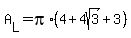 A%5BL%5D+=+pi%2A%284%2B4sqrt%283%29%2B3%29