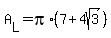 A%5BL%5D+=+pi%2A%287%2B4sqrt%283%29%29