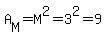A%5BM%5D=M%5E2=3%5E2=9