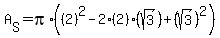 A%5BS%5D+=+pi%2A%28%282%29%5E2-2%282%29%28sqrt%283%29%29%2B%28sqrt%283%29%29%5E2%29