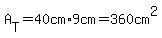 A%5BT%5D+=+40cm%2A9cm+=+360cm%5E2