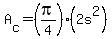 A%5Bc%5D=%28pi%2F4%29%2A%282s%5E2%29