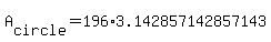 A%5Bcircle%5D=196%2A3.142857142857143