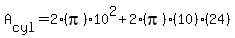 A%5Bcyl%5D=2%28pi%2910%5E2%2B2%28pi%29%2810%29%2824%29