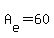 A%5Be%5D+=+60