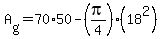 A%5Bg%5D=70%2A50-%28pi%2F4%29%2818%5E2%29