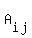 A%5Bij%5D