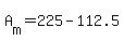 A%5Bm%5D+=+225-112.5
