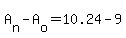 A%5Bn%5D+-+A%5Bo%5D+=+10.24+-+9