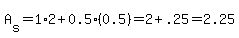 A%5Bs%5D=1%2A2%2B0.5%280.5%29=2%2B.25=2.25