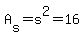 A%5Bs%5D=s%5E2=16