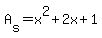 A%5Bs%5D+=+x%5E2%2B2x%2B1