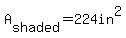 A%5Bshaded%5D=224in%5E2