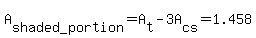 A%5Bshaded_portion%5D=A%5Bt%5D-3A%5Bcs%5D=1.458