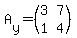 A%5By%5D=%28matrix%282%2C2%2C%0D%0A3%2C7%2C%0D%0A1%2C4%29%29