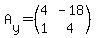 A%5By%5D=%28matrix%282%2C2%2C4%2C-18%2C1%2C4%29%29%7D%7D%0D%0A%7B%7B%7Babs%28A%5By%5D%29=34