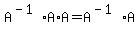 A%5E%28-1%29A%2AA=A%5E%28-1%29%2AA