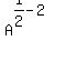 A%5E%281%2F2+-+2%29