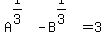 A%5E%281%2F3%29-B%5E%281%2F3%29=3
