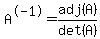 A%5E-1=adj%28A%29%2Fdet%28A%29