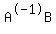 A%5E-1B