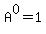 A%5E0+=+1