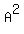 A%5E2