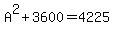 A%5E2%2B3600=4225